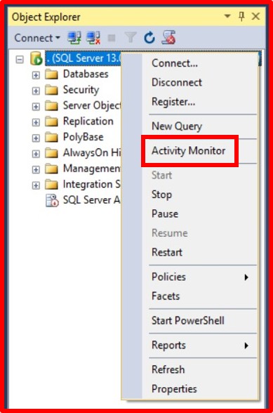 Object Explorer -> Activity Monitor
