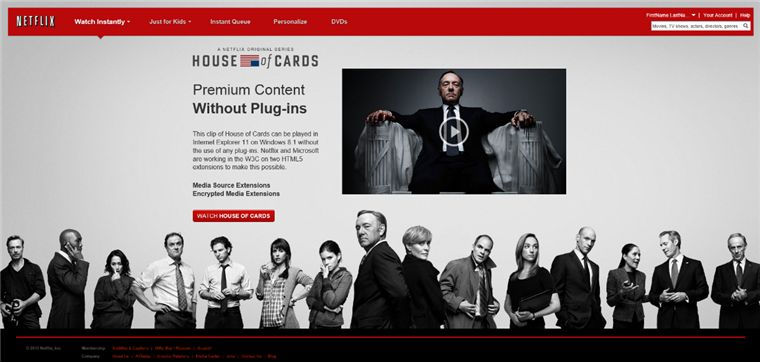 In IE11 on Windows 8.1, Netflix supports HTML5 video without plugins