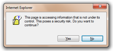 This page is accessing information that is not under its control. This poses a security risk. Do you want to continue?