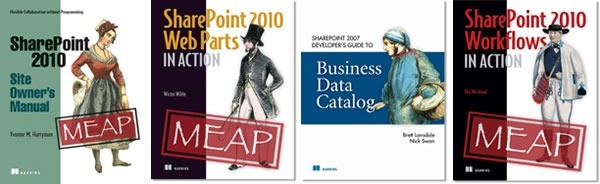 Book covers: SharePoint 2010 Site Owner's Manual, SharePoint 2010 Web Parts, SharePoint 2007 Business Data Catalog, SharePoint 2010 Workflows in Action