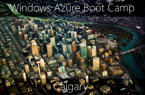 Windows Azure Boot Camp Calgary