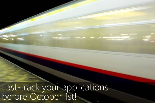 Photo of speeding subway train: "Fast-track your applications before October 1st!"