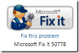 Microsoft Fixit 50778