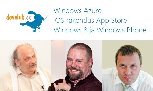 DevClub kohtumine 7. juunil koos Windows 8, -Phone ja -Azurega
