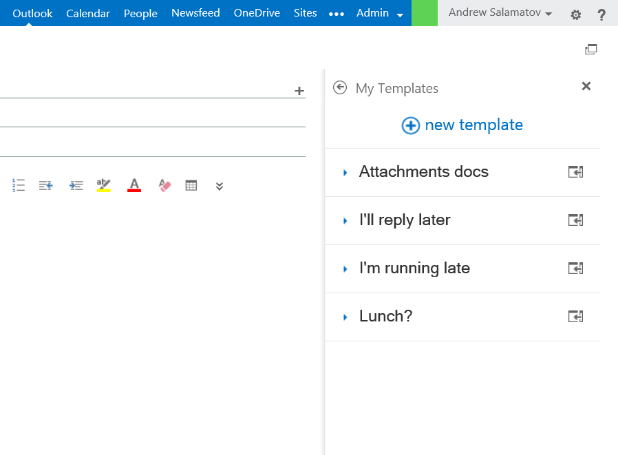 A screen shot of Outlook Web App showing the "My Templates" mail app pre-installed in Exchange Online.