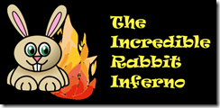 The Incredible Rabbit Inferno