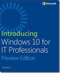 Introducing Windows 10 for IT Professionals, Preview Edition