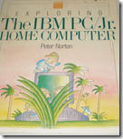 cover image of Exploring the IBM PC/Jr. Home Computer