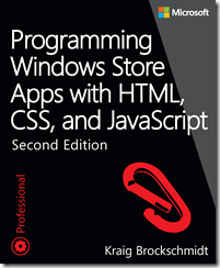 Front cover of Kraig Brockschmidt's Programming Windows Store Apps with HTML, CSS, and JavaScript, Second Edition