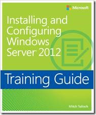 cover for Training Guide Installing and Configuring Windows Server 2012