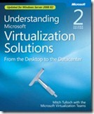 cover for Understanding Microsoft Virtualization Solutions, 2nd Ed