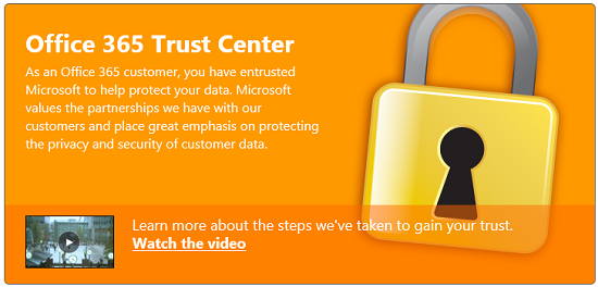 Office 365 Trust Centre image and link to overview video.
