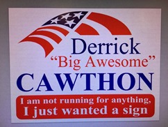 Derrick BigAwesome Cawthon Sign