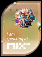 MIX 08 bling tag - I'm speaking at MIX 08