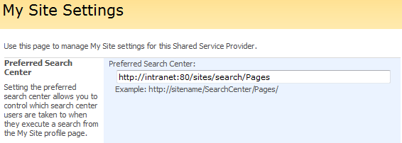 SharePoint 2007 My Site Preferred Search Center Management
