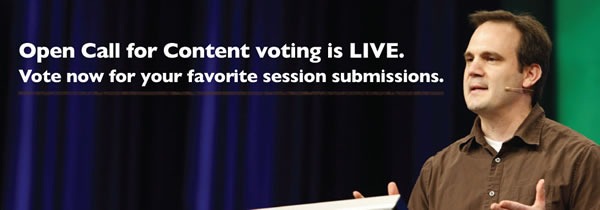 Open call for content voting is live. Vote now for your favortie session submissions.