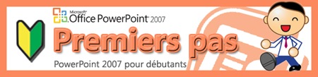 PowerPoint 2007 pour débutants