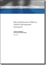 Microsoft Dynamics CRM as a Solution Development Framework