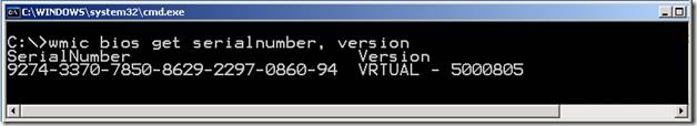 wmic bios get serialnumber, version <from a VM on Hyper-V>