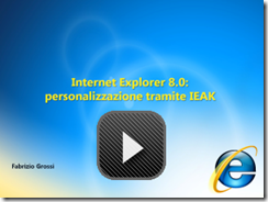 Internet Explorer 8: personalizzazione tramite IEAK
