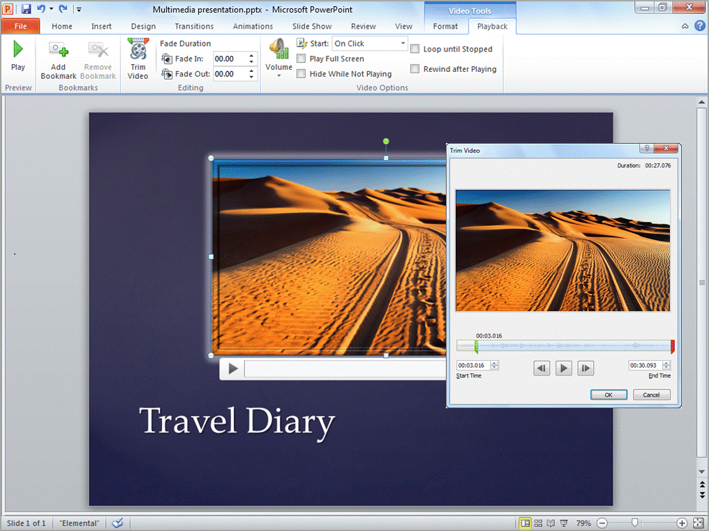 Trim video directly from within PowerPoint 2010.