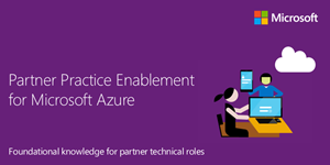 Partner Practice enablement for Azure