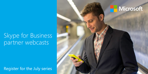 Skype for Business summer webcasts schedule