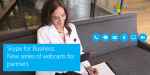 Skype for Business webcast series