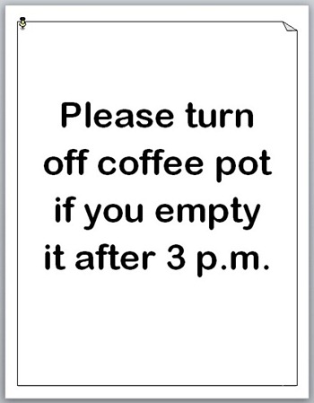 Sign: Please turn off coffee pot