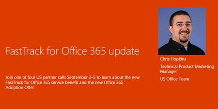 FastTrack for Office 365 partner calls September 2-5