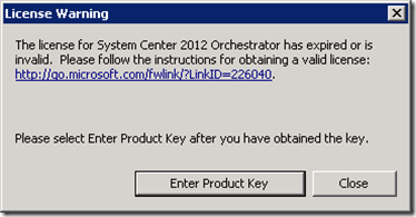 The license for System Center 2012 Orchestrator has expired or is invalid.