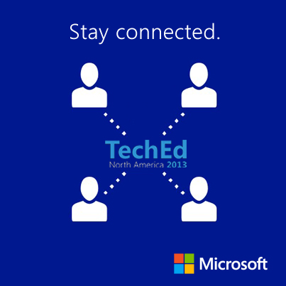 Stay connected on TechEd 2013